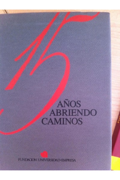 15 AÑOS ABRIENDO CAMINOS
